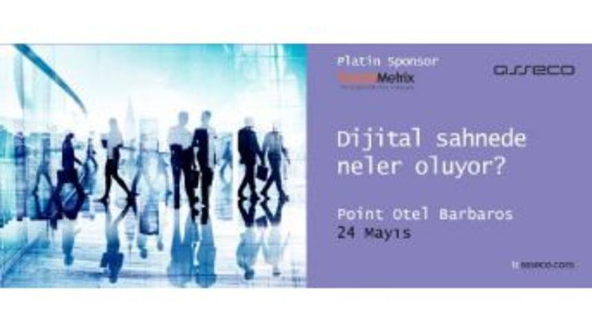 'dijital Sahnede Neler Oluyor?&rsquo; Konferansı 24 Mayıs'ta İstanbul'da