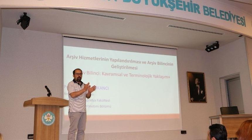 B&uuml;y&uuml;kşehir Personeline Arşiv Bilinci Semineri