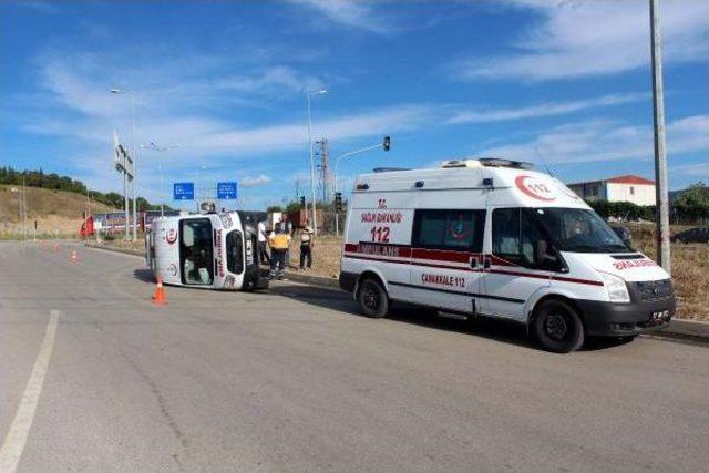 Çanakkale'ye Hasta Nakli Yapan Ambulans Devrildi