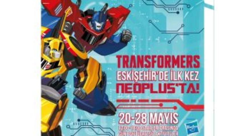 Transformers Eskişehir&rsquo;de İlk Kez Neoplus&rsquo;ta