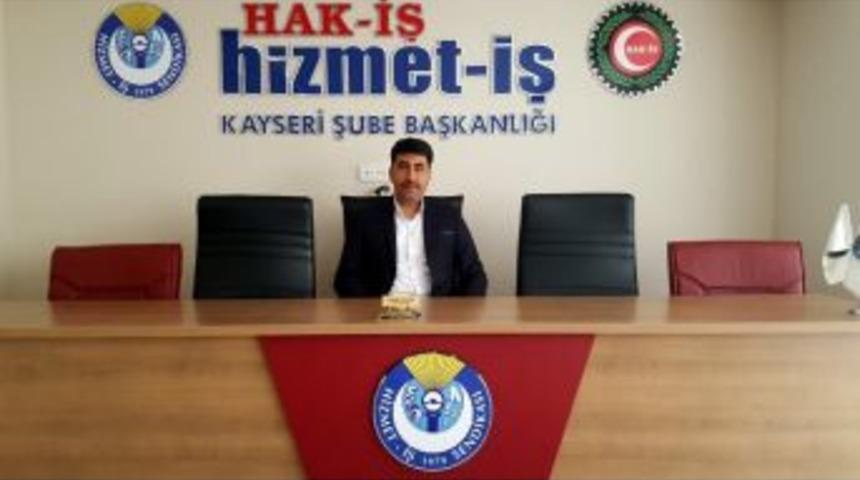 Hizmet-iş Sendikası Kayseri Şube Başkanı &Ccedil;elik: " Gen&ccedil;lerimizi Yetiştirmek Boynumuzun Borcudur"