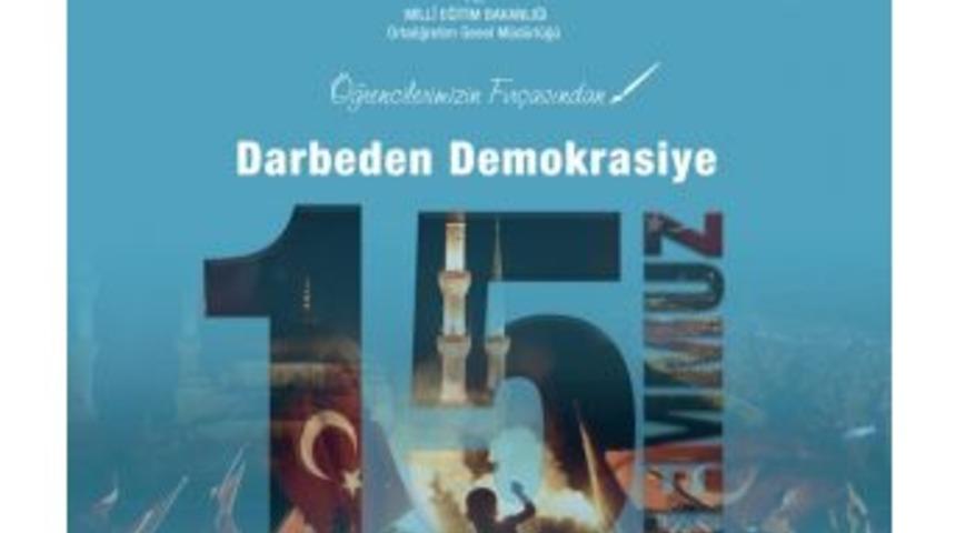 &Ouml;ğrencilerden 15 Temmuz&rsquo;u Unutturmayacak Eserler
