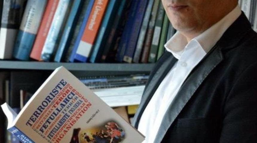 Atat&uuml;rk &Uuml;niversitesi 'fethullah&ccedil;ı Ter&ouml;r &Ouml;rg&uuml;t&uuml;' Kitabı Yayımladı