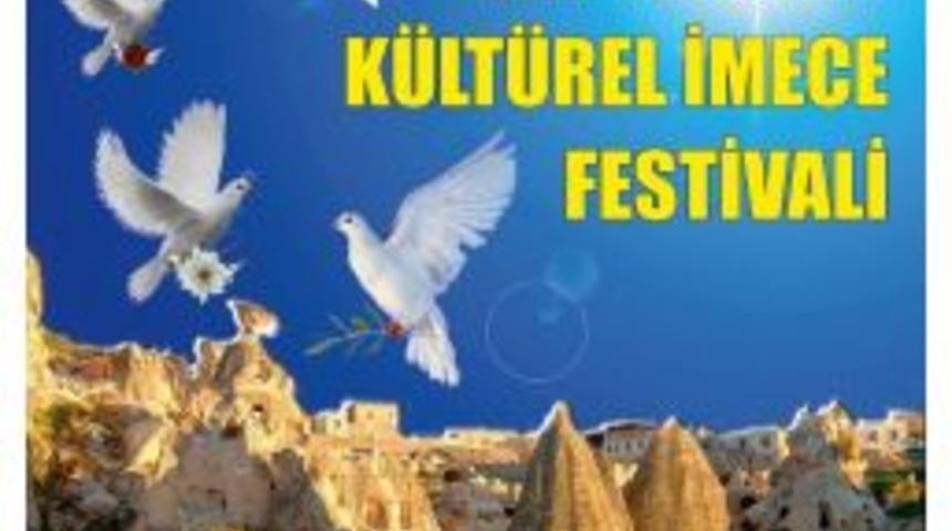 Uluslararası 1. Kapadokya İmece Festivali Bug&uuml;n Başlıyor