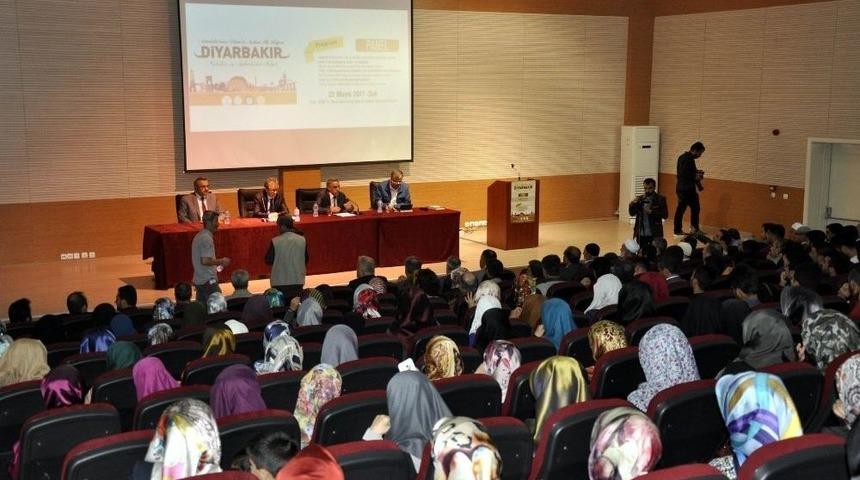 Diyarbakır&rsquo;da &lsquo;anadolu&rsquo;nun İslam&rsquo;a A&ccedil;ılan İlk Kapısı&rsquo; Paneli