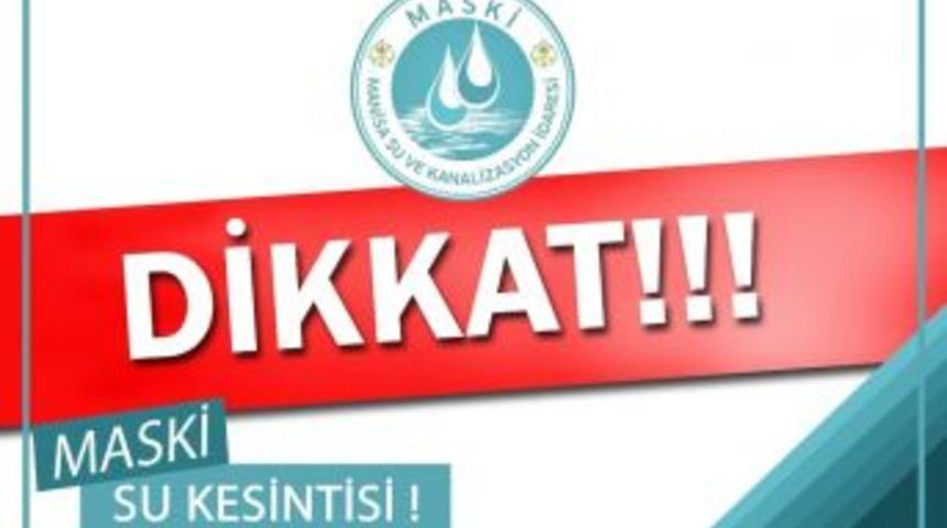 Maski&rsquo;den 15 Mahallede Su Kesintisi Uyarısı