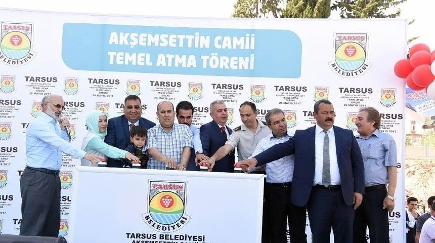 Tarsus&rsquo;ta Akşemsettin Camii&rsquo;nin Temeli Dualarla Atıldı