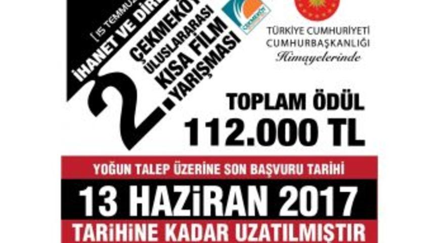 15 Temmuz Kısa Film Yarışması Başvuru S&uuml;resi Uzatıldı