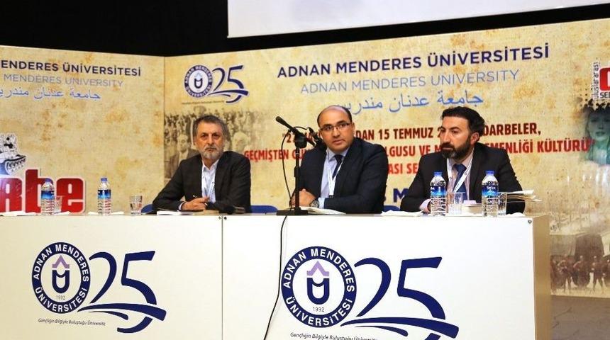 Adnan Menderes &Uuml;niversitesinde &ldquo;uluslararası Darbe Sempozyumu&rdquo;