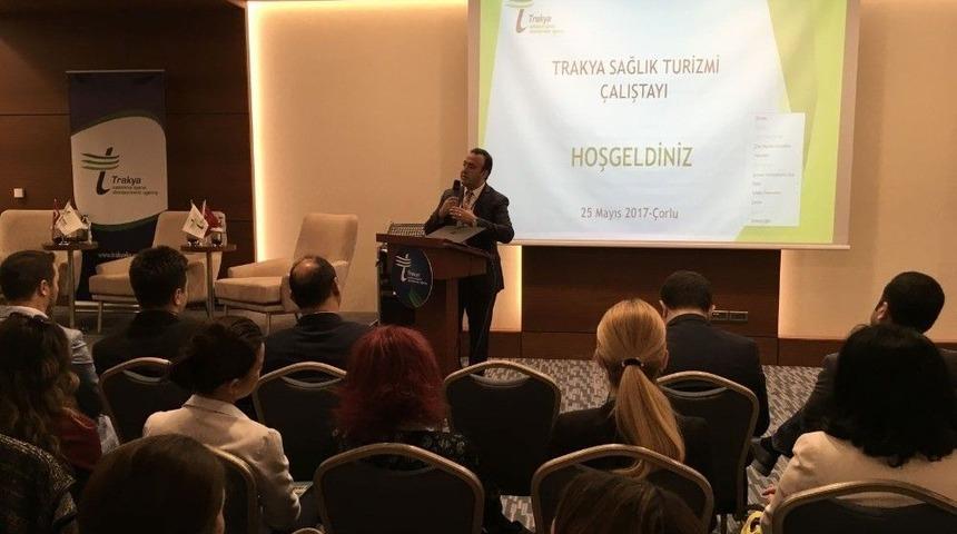 Tekirdağ’da Trakya Sağlık Turizmi Çalıştayı Yapıldı
