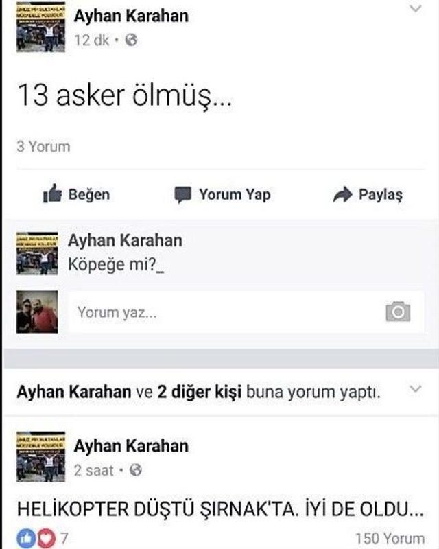 Şırnak Şehitlerine Hakaret Eden Şahıs Tutuklandı 1