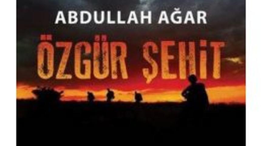 Güvenlik Uzmanı Ağar’ın ’özgür Şehit’ Kitabı, Söz Dizisine Damgasını Vurdu