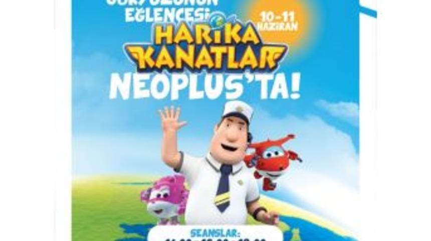 Harika Kanatlar Neoplus&rsquo;a Geliyor