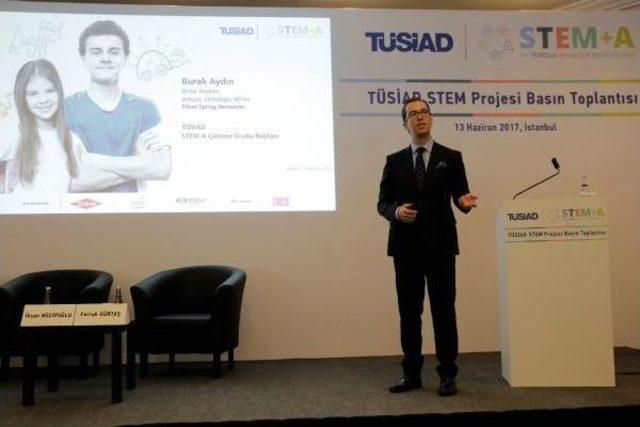 Tüsiad: Eğitim Ve Ekonomide Stem Kritik Öneme Sahip