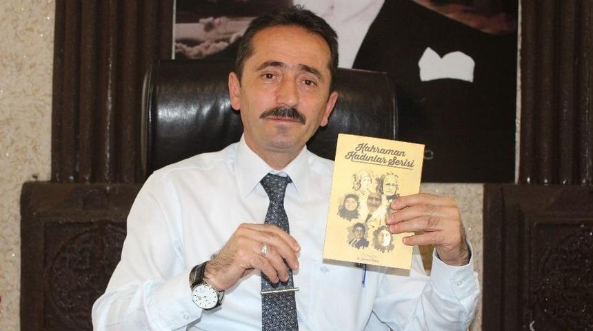 2 Bin Yıla Damga Vuran Kahraman Kadınlar Kitapta Yer Buldu