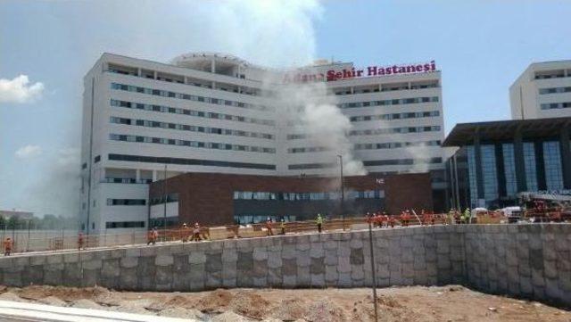 Adana Şehir Hastanesi'nde Yangın