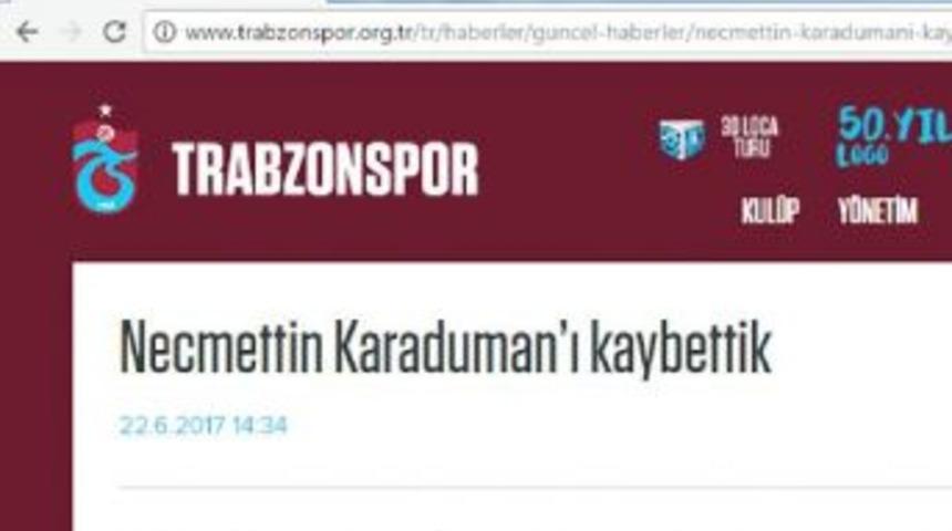 Trabzonspor, Necmettin Karaduman I&ccedil;in Mesaj Yayınladı