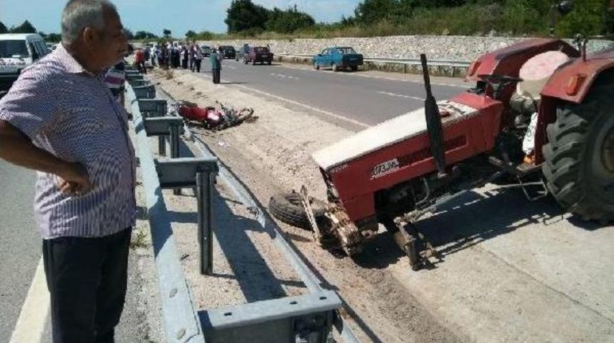 Motosiklet Ile Trakt&ouml;r &Ccedil;arpıştı : 1 &Ouml;l&uuml;