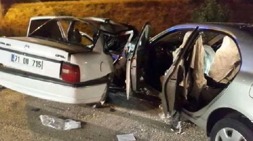 Kırıkkale'deki Kazada Ölen Ve Yaralananların Kimliği Belli Oldu