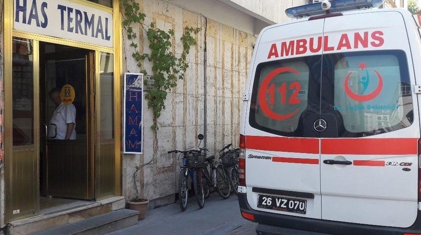 Hamamda Kalp Krizi Ge&ccedil;iren Yaşlı Adam Hayatını Kaybetti