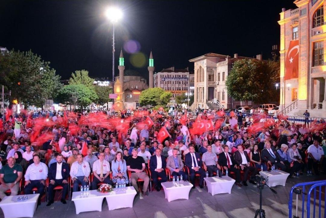 Aksaray&rsquo;da 15 Temmuz Şehit Yakınları Ve Gazilerle Buluşma Programı