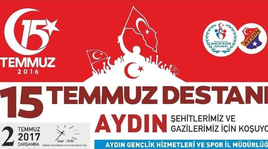 Aydın&rsquo;da 15 Temmuz Şehit Ve Gazileri İ&ccedil;in Koşu D&uuml;zenlenecek