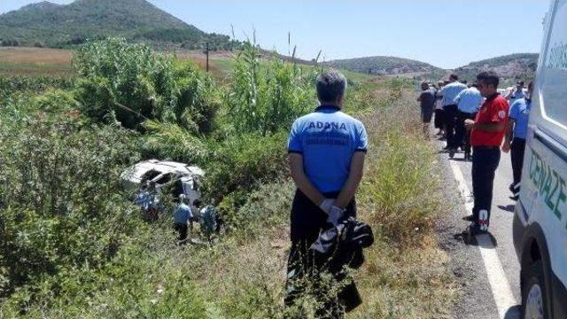 Adana'da Minibüs Dereye Uçtu: 1 Ölü, 6 Yaralı