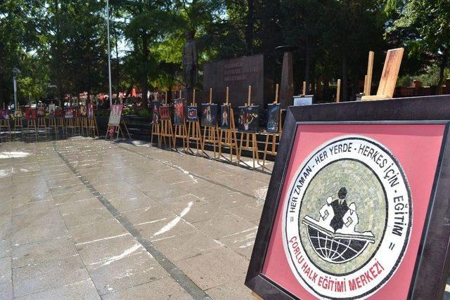 &Ccedil;orlu Halk Eğitimi Merkezi&rsquo;nden 15 Temmuz Sergisi 1