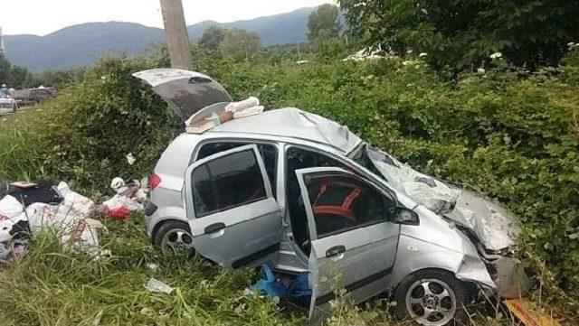 Tatile 4 Kilometre Kala Kaza: 1 Ölü, 3 Yaralı