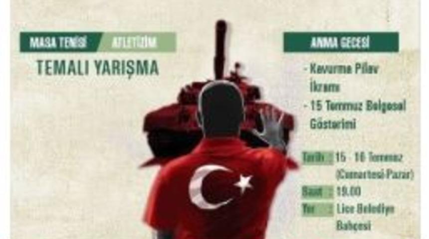 Lice Belediyesi&rsquo;nden Dolu Dolu 15 Temmuz Etkinliği