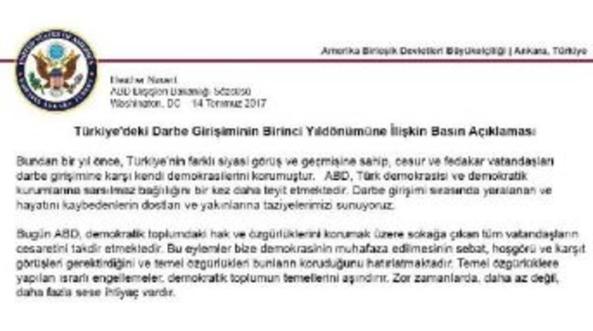 Abd'den 15 Temmuz Mesajı: Abd, T&uuml;rk Demokrasisi Ve Demokratik Kurumlarına Sarsılmaz Bağlılığını Bir Kez Daha Teyit Etmektedir