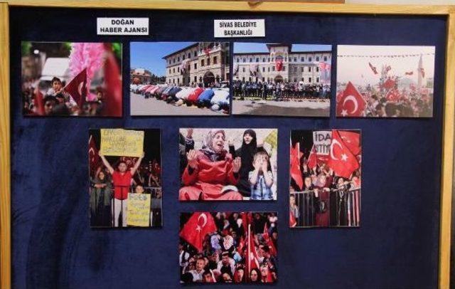 Sivas'ta 15 Temmuz Fotoğraf Sergisi Açıldı