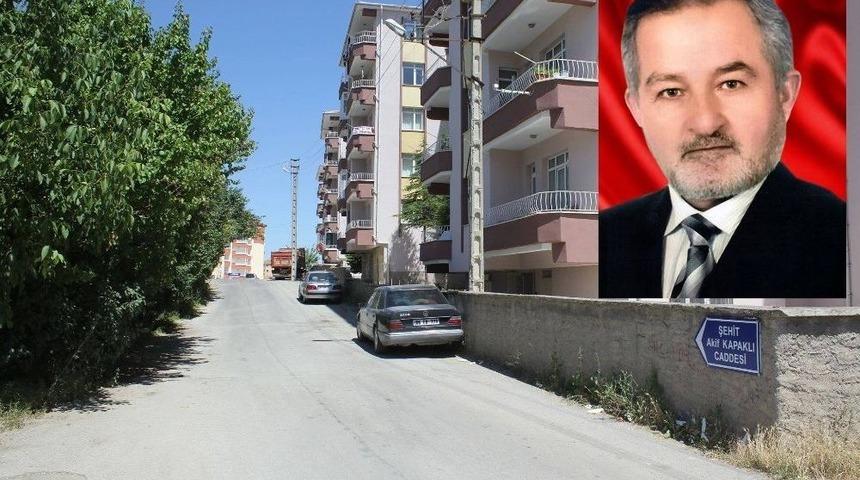 Demokrasi Şehidi Kapaklı&rsquo;nın İsmi Caddeye Verildi
