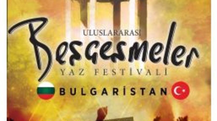 Beş&ccedil;eşmeler&rsquo;de Festival Zamanı