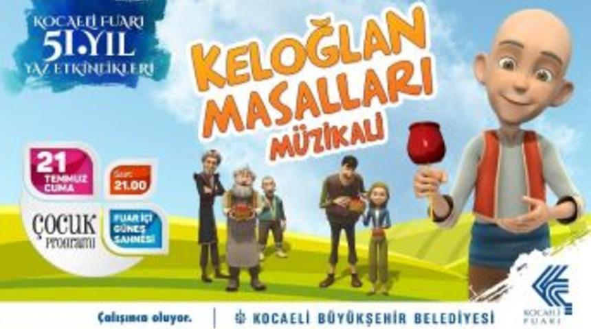 Keloğlan Masalları M&uuml;zikali, Kocaeli Fuarı&rsquo;nda