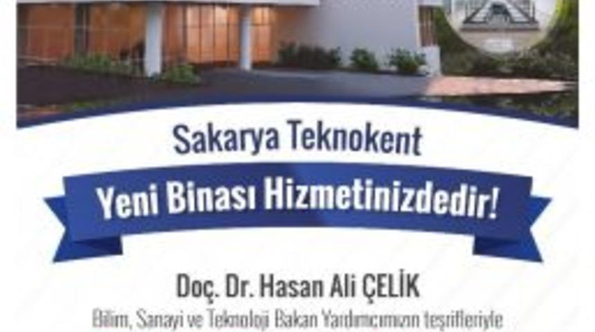 Sakarya Teknokent Yeni Hizmet Binasını A&ccedil;ıyor