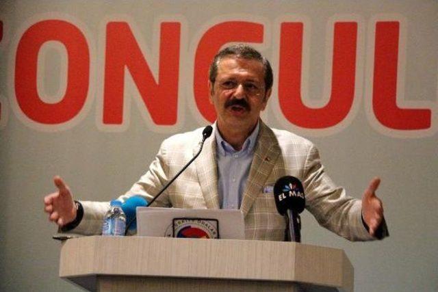 Tobb Başkanı Hisarcıklıoğlu: Bankacılar Ayaklarını Denk Almaları Lazım