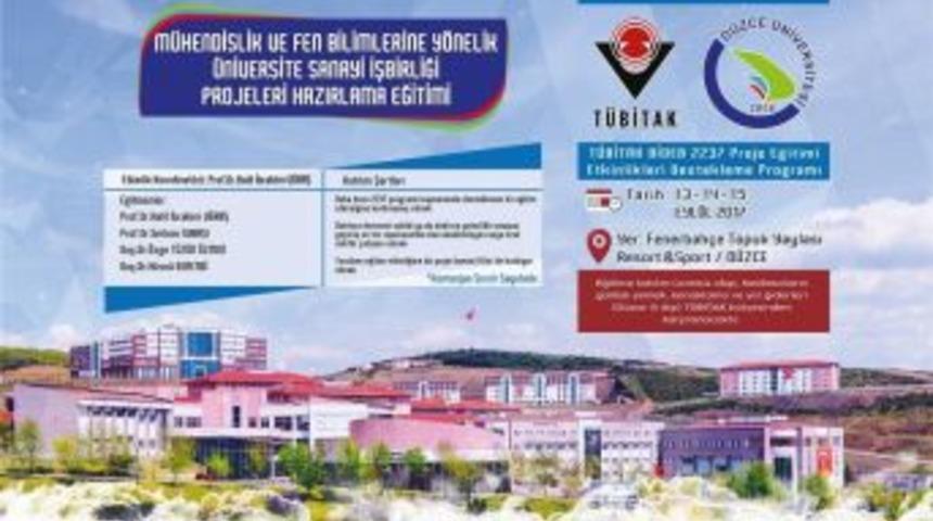 D&uuml;zce &Uuml;niversitesi Sanayi İşbirliği Proje Hazırlama Eğitimi D&uuml;zenliyor