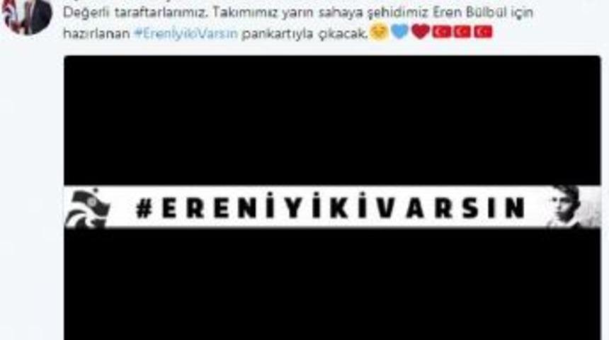 Trabzonspor, Atiker Konyaspor Ma&ccedil;ına Eren B&uuml;lb&uuml;l Pankartıyla &Ccedil;ıkacak