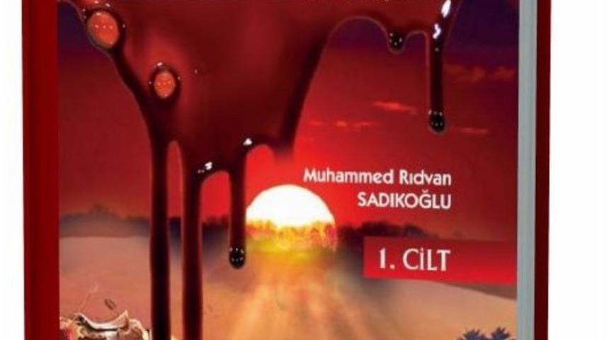 Muhammed Rıdvan Sadıkoğlu&rsquo;nun Yeni Romanı &rsquo;kerb-&uuml;-bela&rsquo; &Ccedil;ıktı