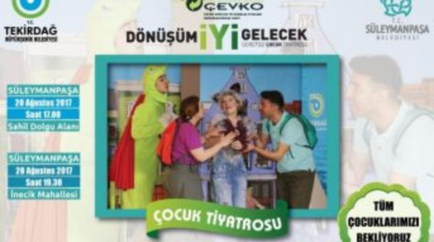 “dönüşüm İyi Gelecek” Çocuklar İçin Sahnelenecek