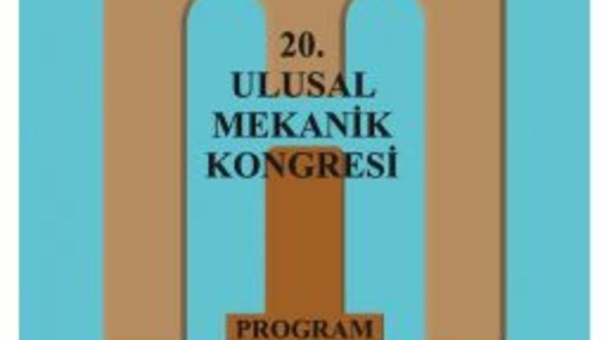 Mekanikteki Son Gelişmeler Uludağ &Uuml;niversitesi&rsquo;nde Tartışılacak