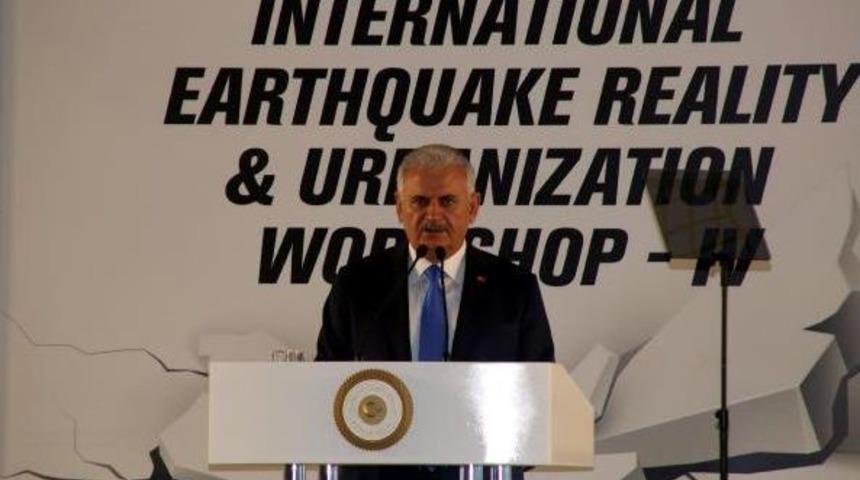 Başbakan Yıldırım: Yatırımların Depreme Dayanıklı Olması Yetmez, Değişimi Şehirlerde Yapmalıyız