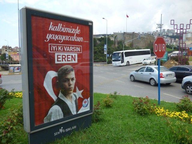 “iyi Ki Varsın Eren” Trabzon’da Her Yerde