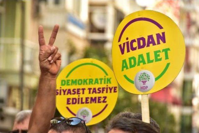 Hdp'nin 'vicdan Ve Adalet Nöbeti', İzmir’De Son Buldu (2)