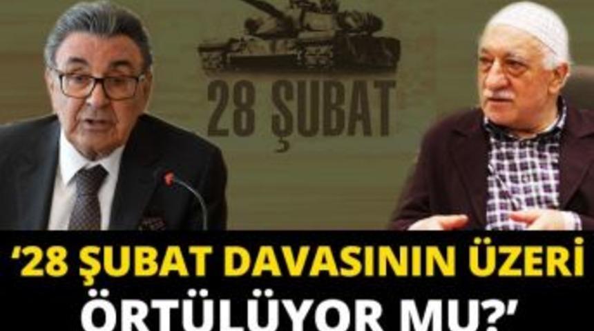 Nuri Elibol: &ldquo;28 Şubat Davasının &Uuml;zeri &Ouml;rt&uuml;l&uuml;yor Mu?&rdquo;