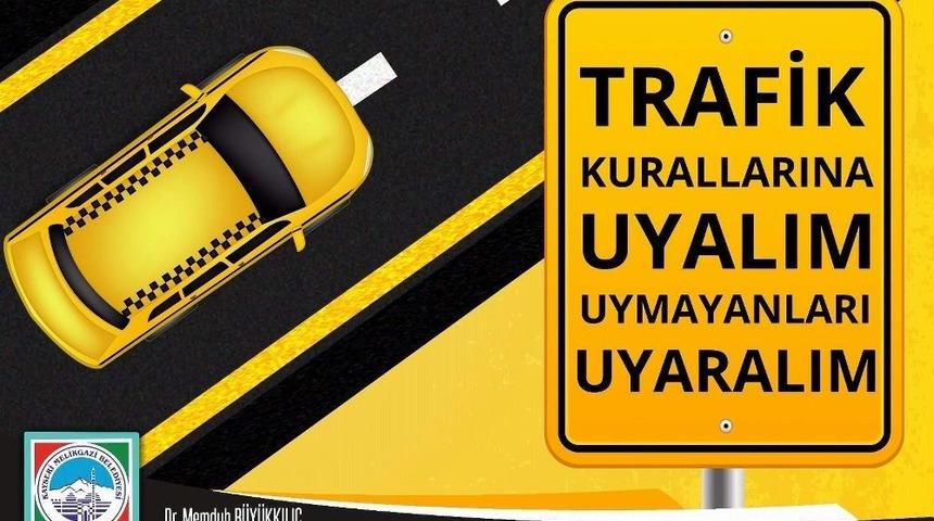 Melikgazi Belediye Başkanı Büyükkılıç: "trafik Kurallarında Hayat Var"