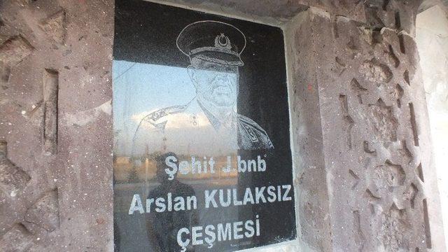 Şehit Binbaşı Kulaksız Adına Çeşme Yapıldı