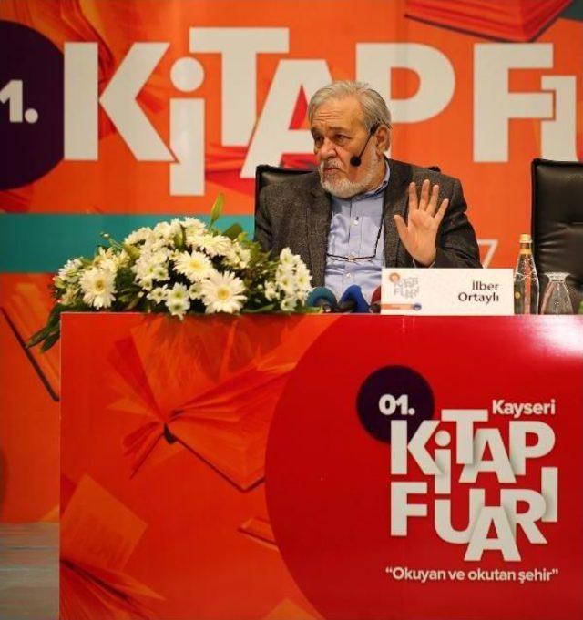 İlber Ortaylı, Kayseri 1'inci Kitap Fuarı’Nda