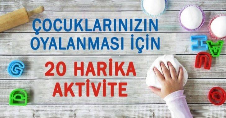 &Ccedil;ocuğunuzu Hem Oyalayıp Hem Eğlendirecek 20 Harika Aktivite